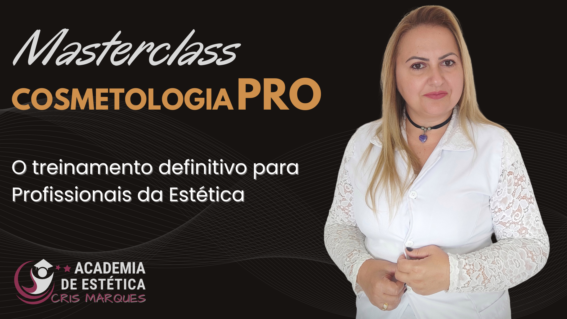 Masterclass Cosmetologia PRO